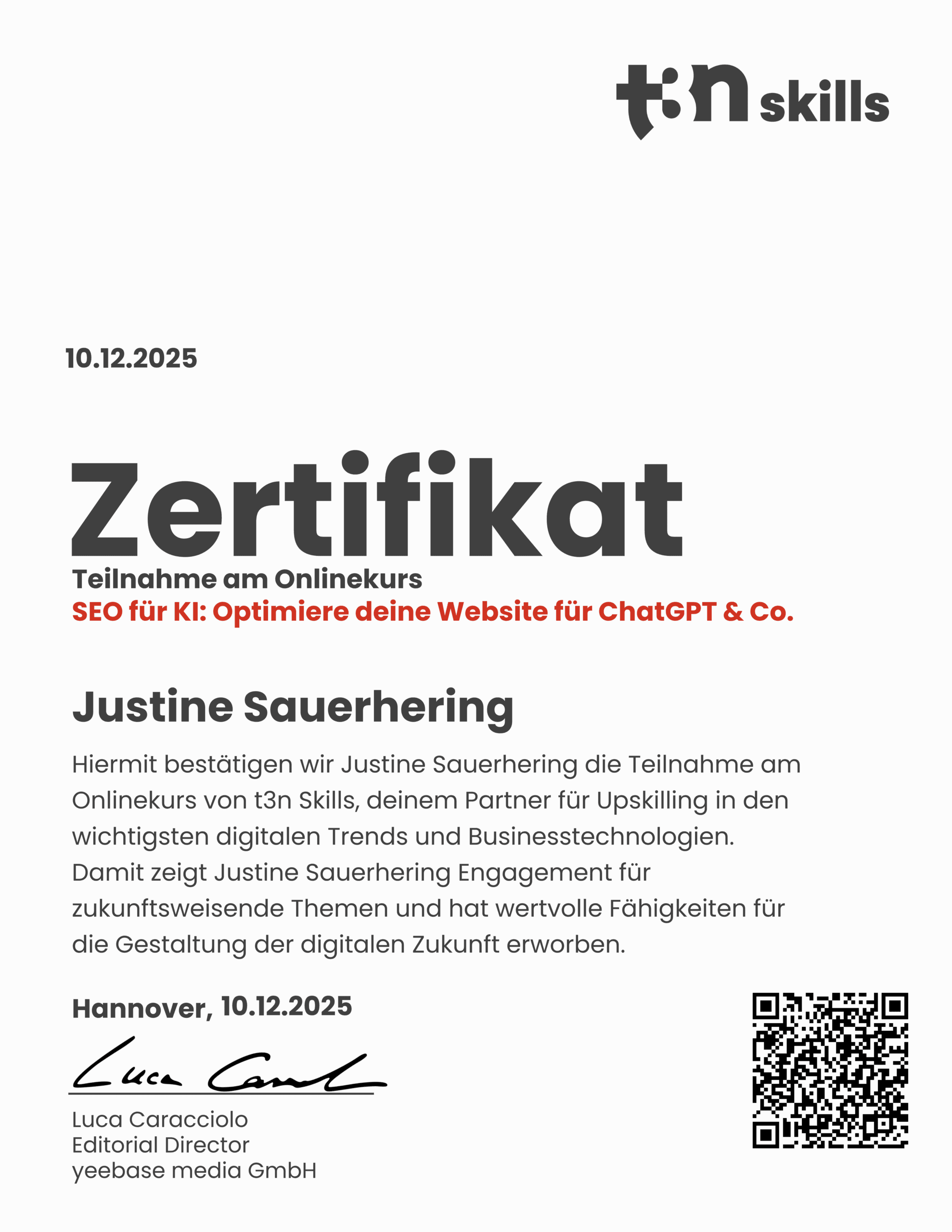 Ausgestelltes Zertifikat vom Onlinekurs "SEO für KI: Optimiere deine Webiste für Chatgpf & Co." von t3n